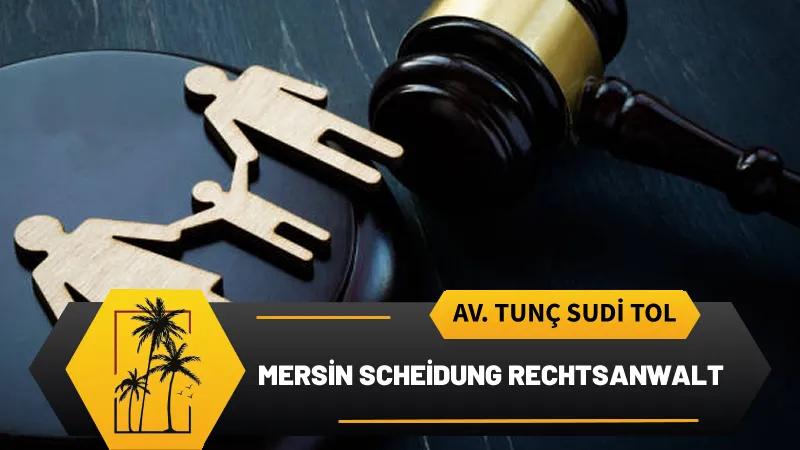mersin scheidung rechtsanwalt