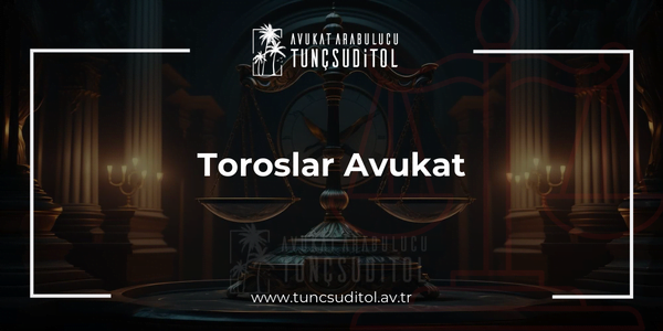 Toroslar Avukat