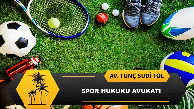 Mersin Spor Hukuku Avukatı, Sporcu Avukatı Mersin