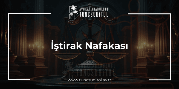 İştirak Nafakası (1)