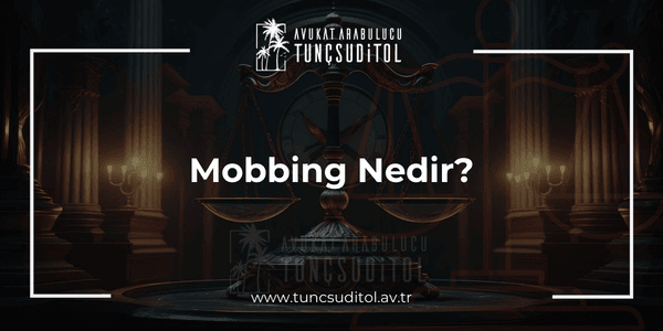Mobbing Nedir